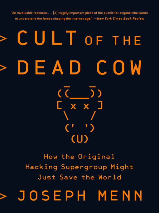 Title details for Cult of the Dead Cow by Joseph Menn - Wait list